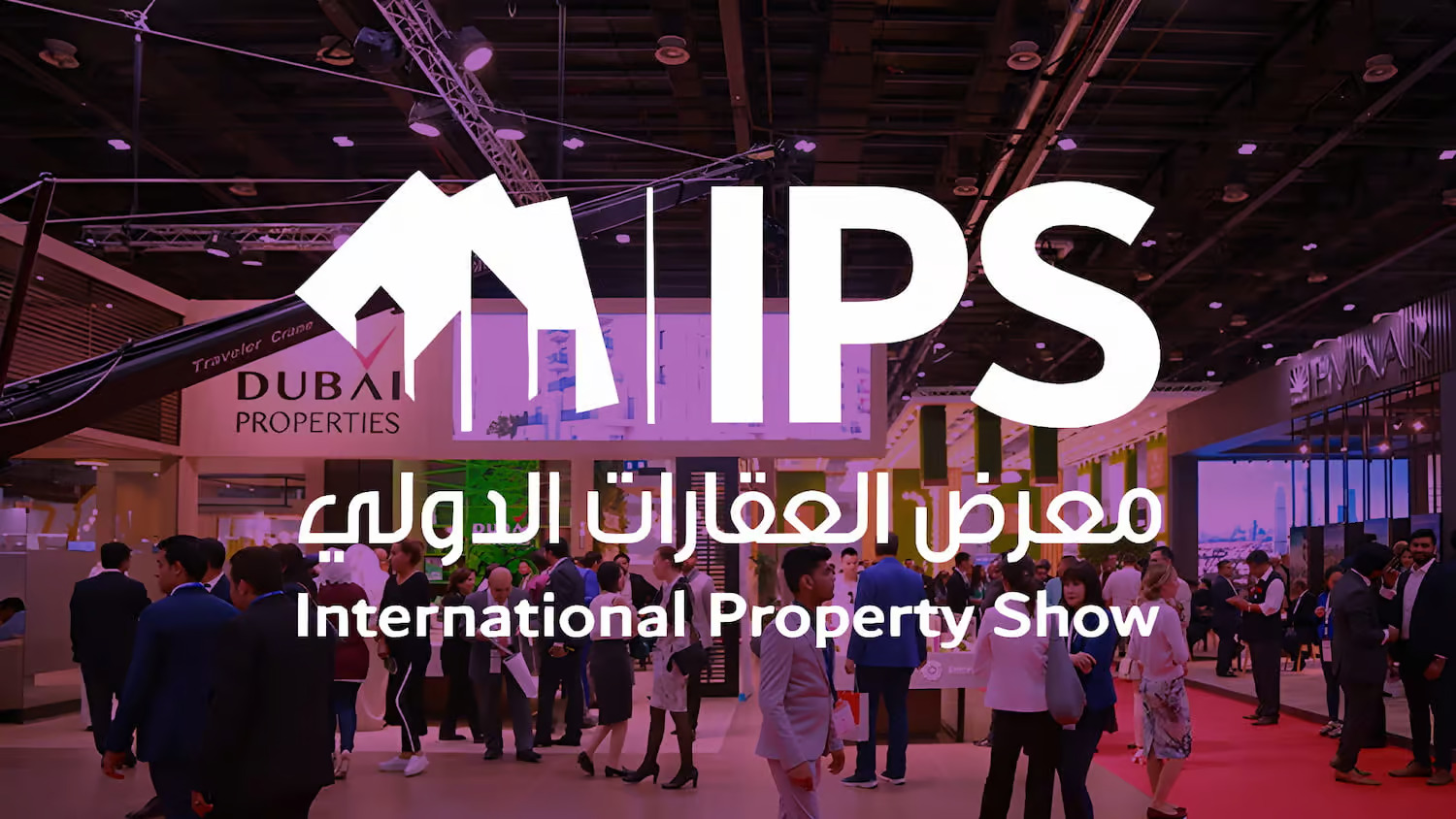 International Property Show Dubai Advertising Agency